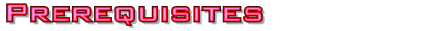 Prerequisites